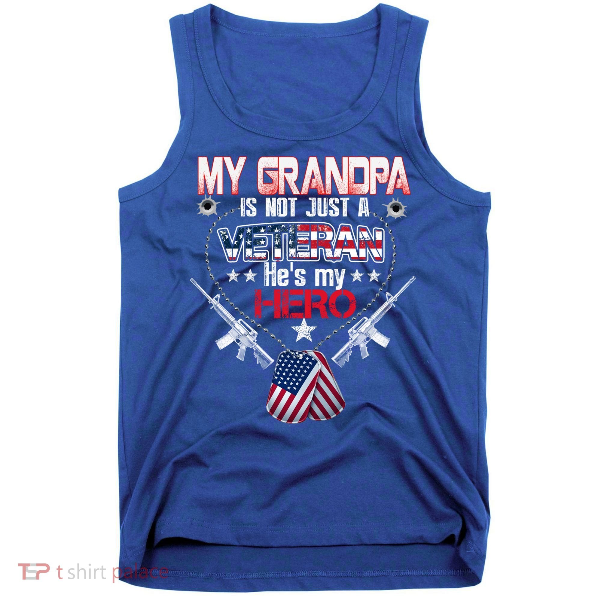Military Veteran Support My Grandpa Us Veteran My Hero Gift Tank Top