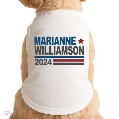 Marianne Williamson 2024 Political Doggie Tank