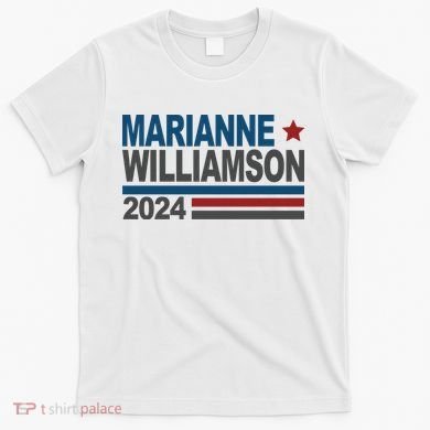 Marianne Williamson 2024 Political T-Shirt