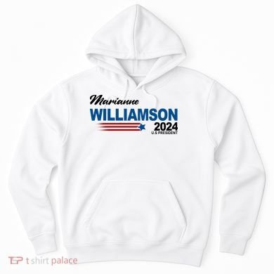Marianne Williamson 2024 US President Election Hoodie