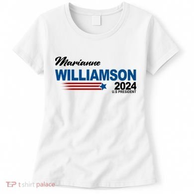 Marianne Williamson 2024 US President Election Women's T-Shirt