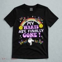 My Warts Are Finally Gone Funny Embarrassing Adult Humor T-Shirt thumb 5