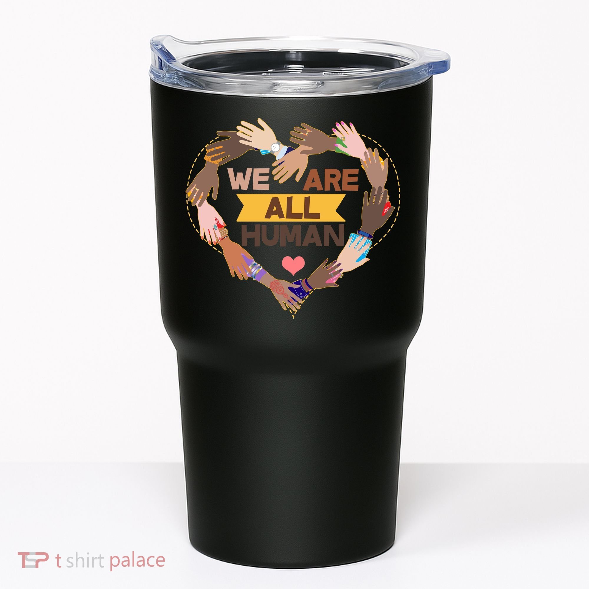 Multicultural We Are All Human Tumbler