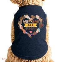 Multicultural We Are All Human Doggie Tank thumb 0