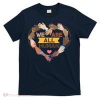 Multicultural We Are All Human T-Shirt thumb 0
