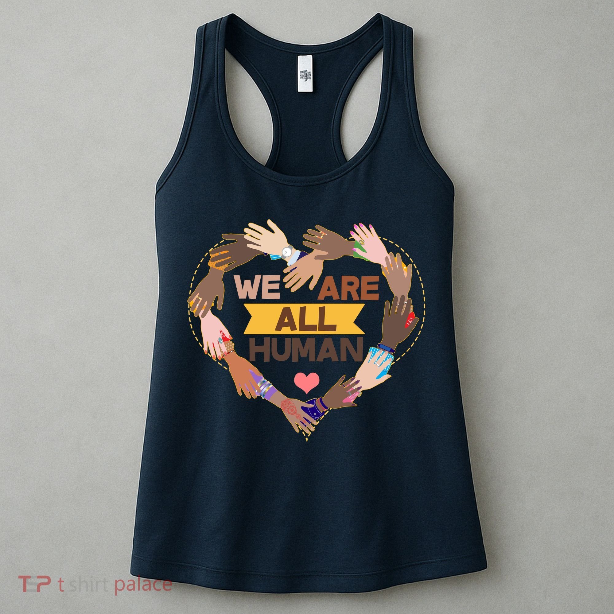 Multicultural We Are All Human Women's Tank Top