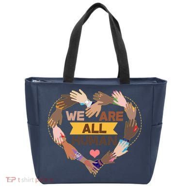 Multicultural We Are All Human Tote Bag