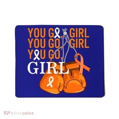 Ms Warrior Awareness You Go Multiple Sclerosis Fight Gift Mousepad