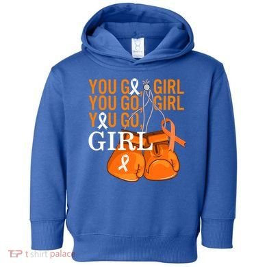 Ms Warrior Awareness You Go Multiple Sclerosis Fight Gift Toddler Hoodie