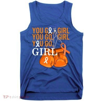 Ms Warrior Awareness You Go Multiple Sclerosis Fight Gift Tank Top