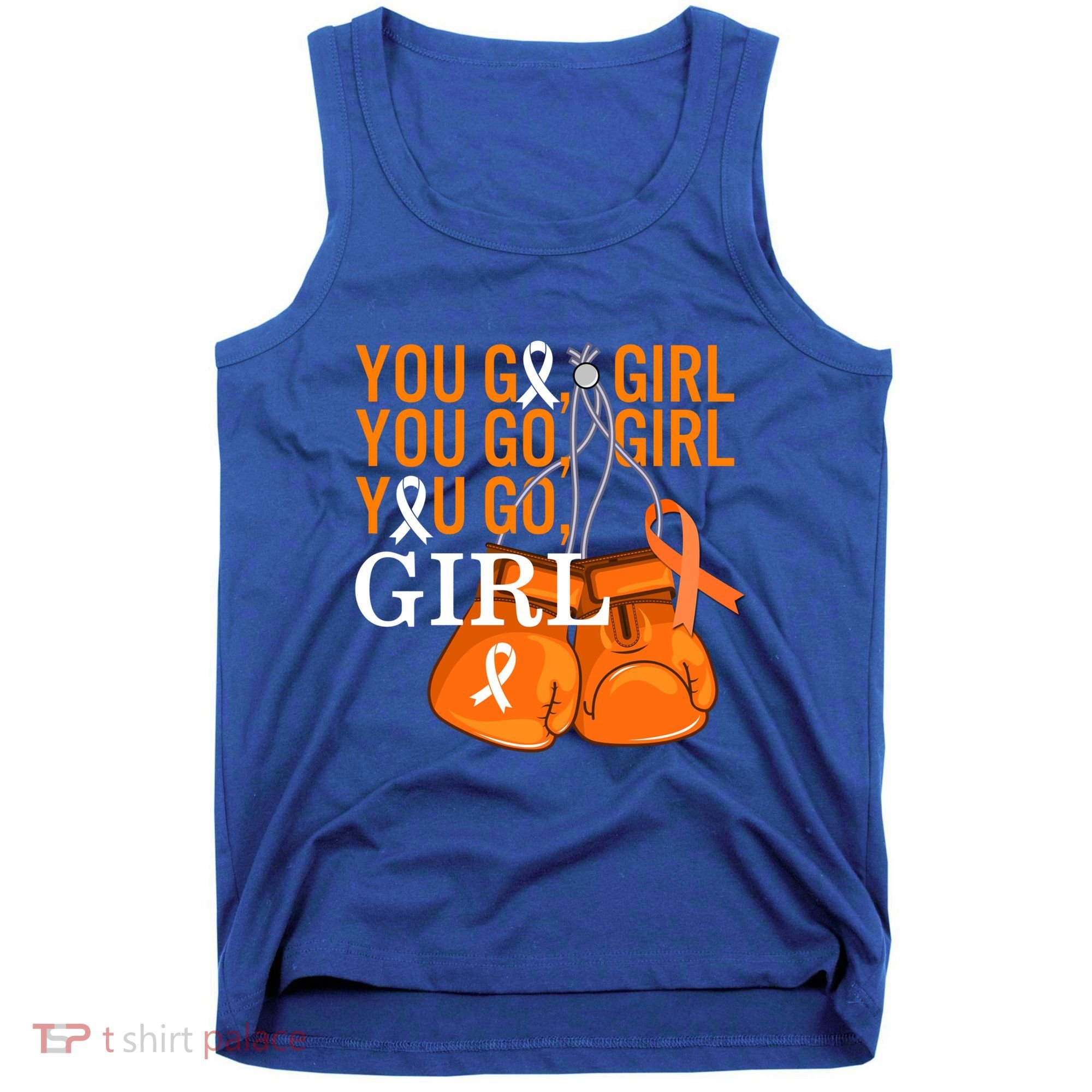 Ms Warrior Awareness You Go Multiple Sclerosis Fight Gift Tank Top