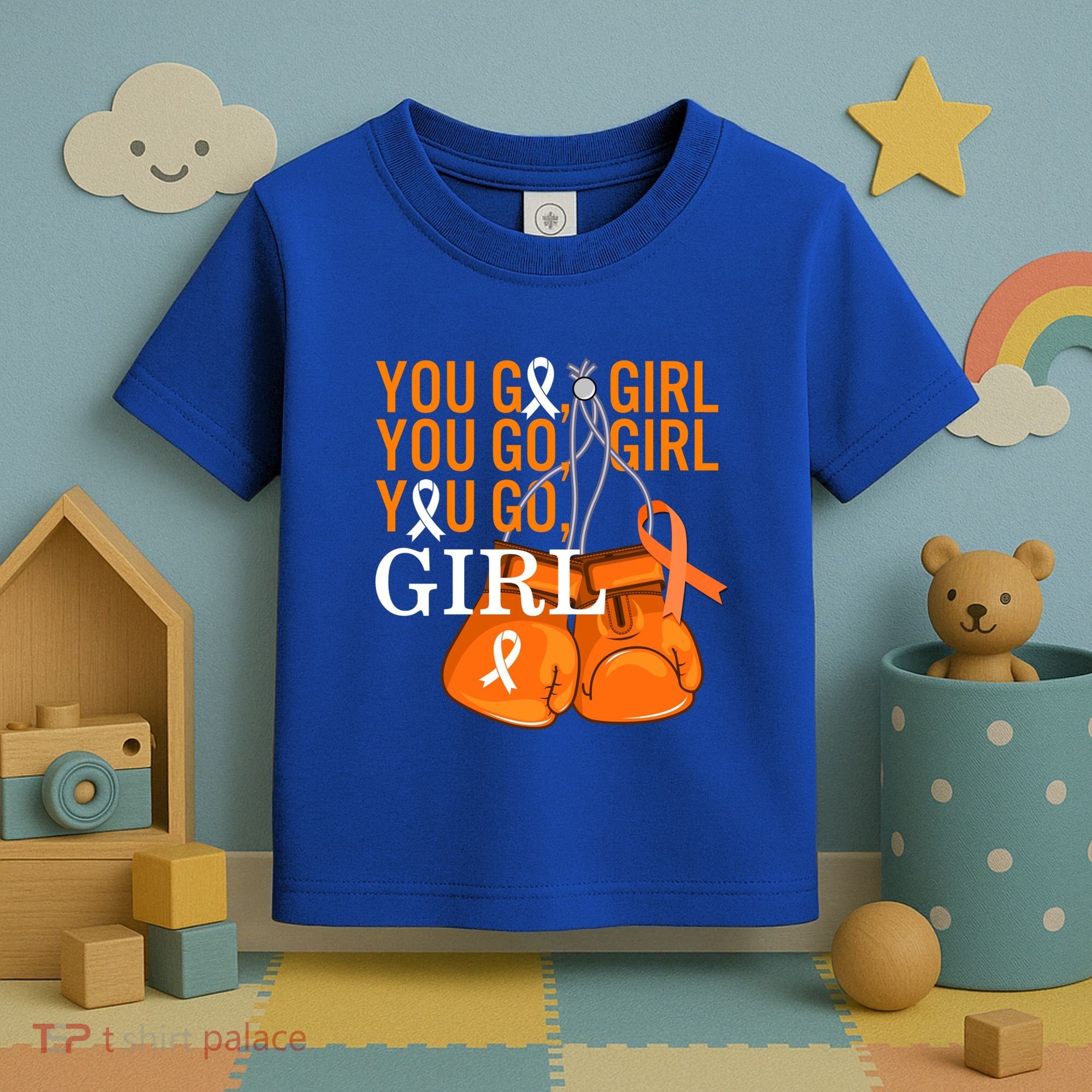Ms Warrior Awareness You Go Multiple Sclerosis Fight Gift Toddler T-Shirt