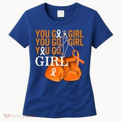 Ms Warrior Awareness You Go Multiple Sclerosis Fight Gift Women's T-Shirt