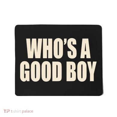Moximimi WhoS A Good Boy Orange Mousepad