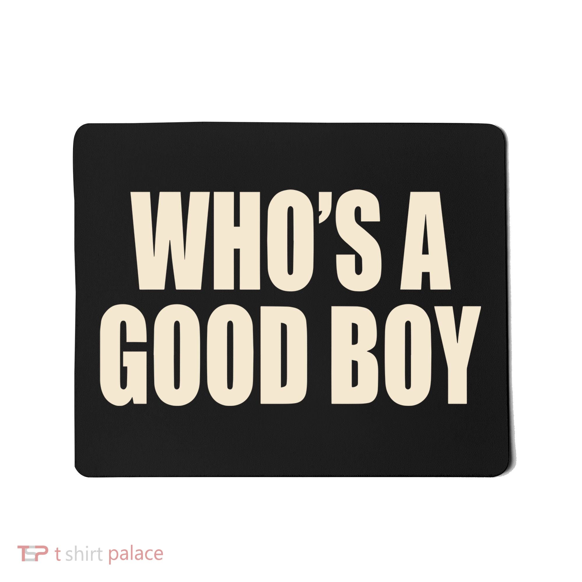 Moximimi WhoS A Good Boy Orange Mousepad