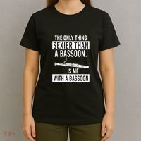 Me With A Bassoon Sexier Than A Bassoon Funny T-Shirt thumb 4