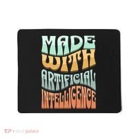 Made With Artificial Intelligence Mousepad thumb 0