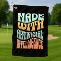 Made With Artificial Intelligence Golf Towel thumb 1