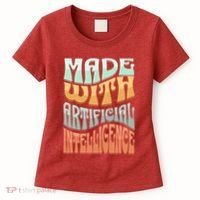Made With Artificial Intelligence Women's T-Shirt thumb 0