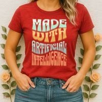 Made With Artificial Intelligence Women's T-Shirt thumb 2