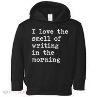 Morning Writing Author Book Journalist Novelist Funny Gift Toddler Hoodie thumb 0