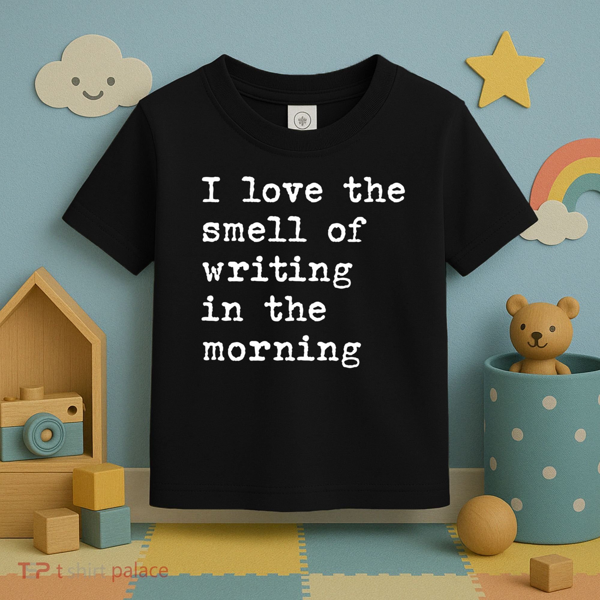 Morning Writing Author Book Journalist Novelist Funny Gift Toddler T-Shirt