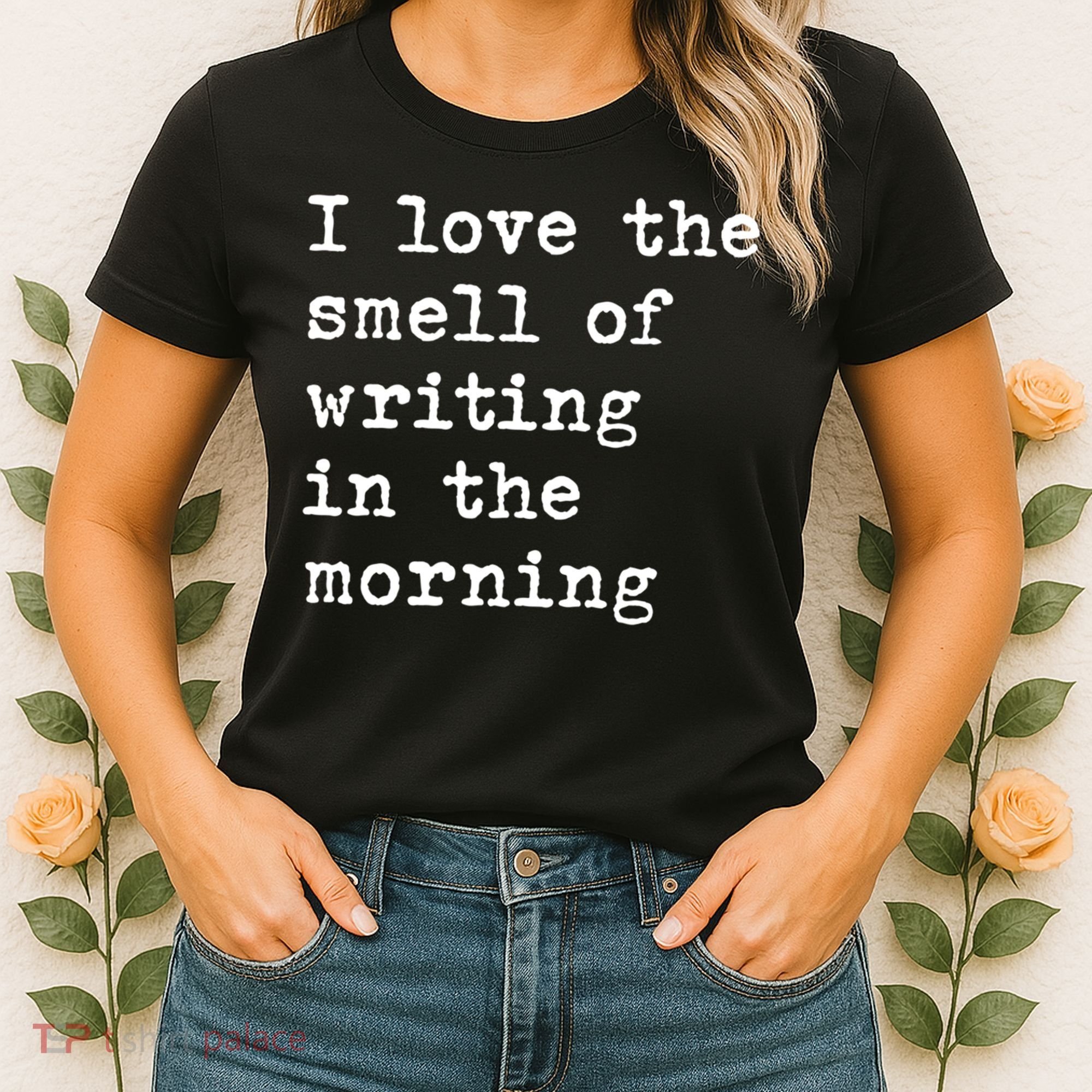 Morning Writing Author Book Journalist Novelist Funny Gift Women's T-Shirt