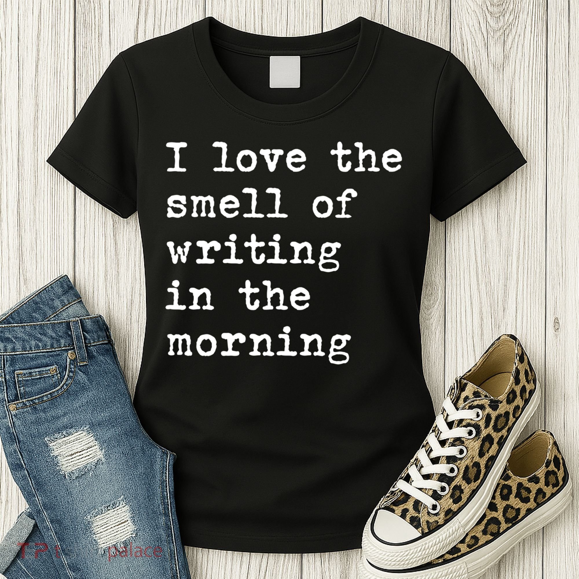 Morning Writing Author Book Journalist Novelist Funny Gift Women's T-Shirt
