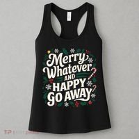 Merry Whatever And Happy Go Away Christmas Funny Quote Women's Tank Top thumb 3