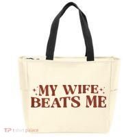 My Wife Beats Me Funny Relationship Couple Tote Bag thumb 0