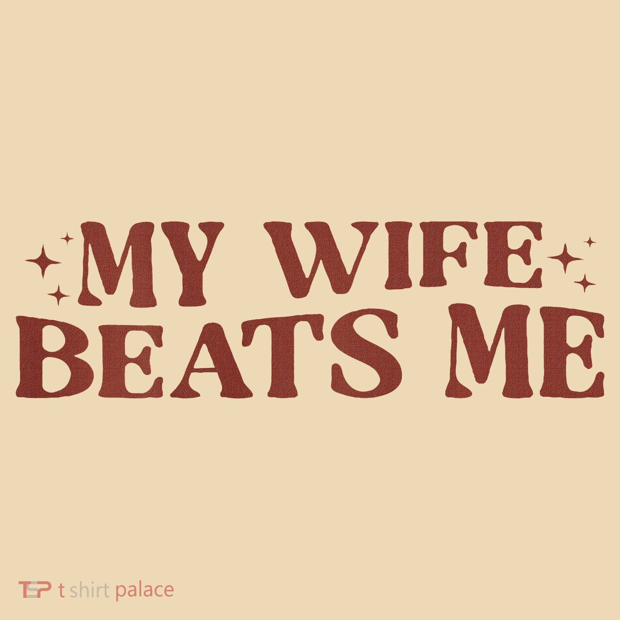 My Wife Beats Me Funny Relationship Couple Tote Bag