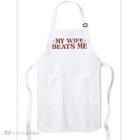 My Wife Beats Me Funny Relationship Couple Apron thumb 0