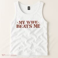 My Wife Beats Me Funny Relationship Couple Tank Top thumb 2
