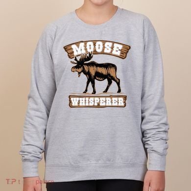 Moose Whisperer Bull Moose Women's Sweatshirt