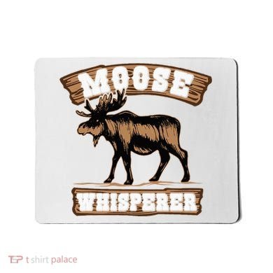 Moose Whisperer Bull Moose Mousepad