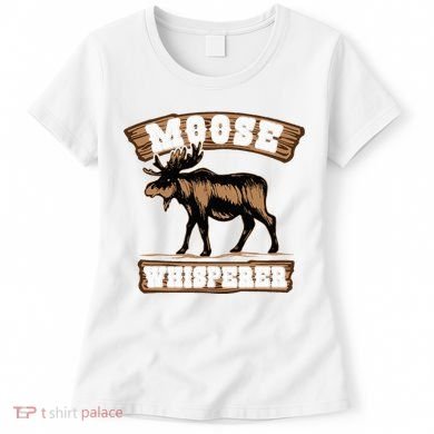 Moose Whisperer Bull Moose Women's T-Shirt