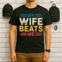 My Wife Beats Me Retro Funny Husband From Wife Fathers Day  T-Shirt thumb 6