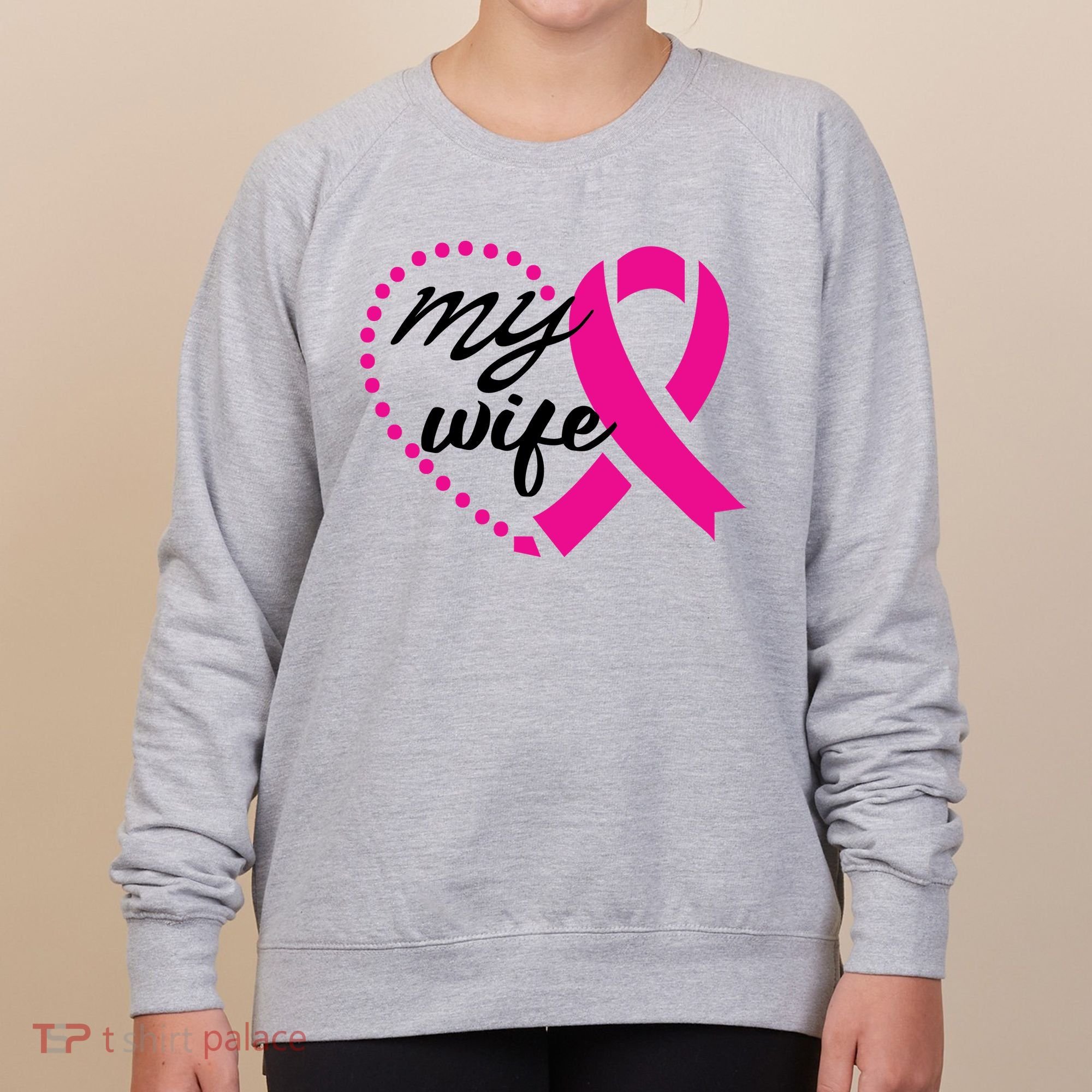 My Wife Breast Cancer Awareness Women's Sweatshirt