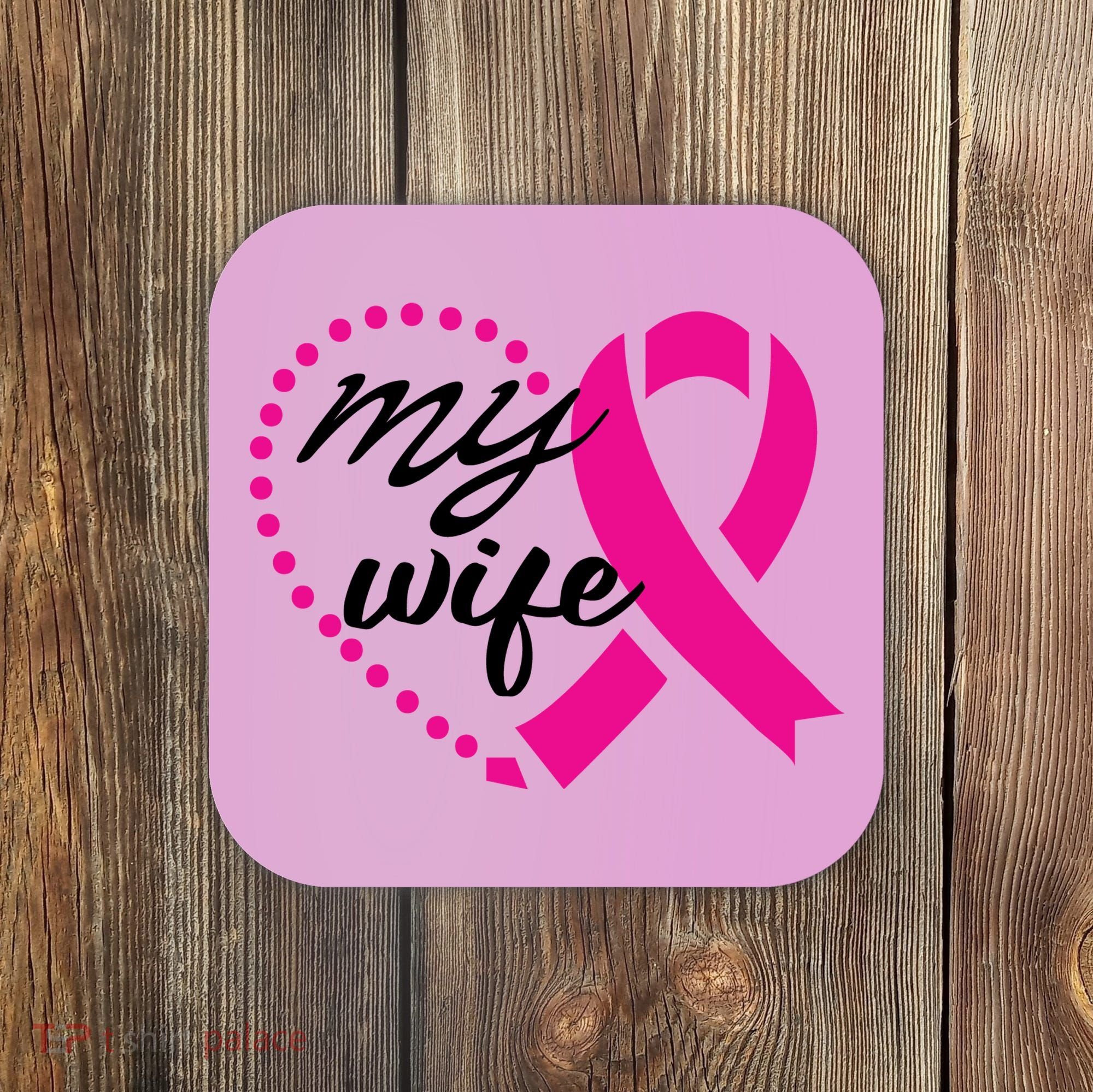 My Wife Breast Cancer Awareness Coaster