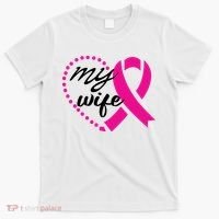 My Wife Breast Cancer Awareness T-Shirt thumb 0