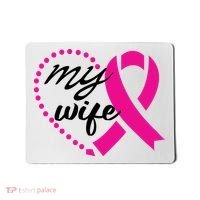 My Wife Breast Cancer Awareness Mousepad thumb 0
