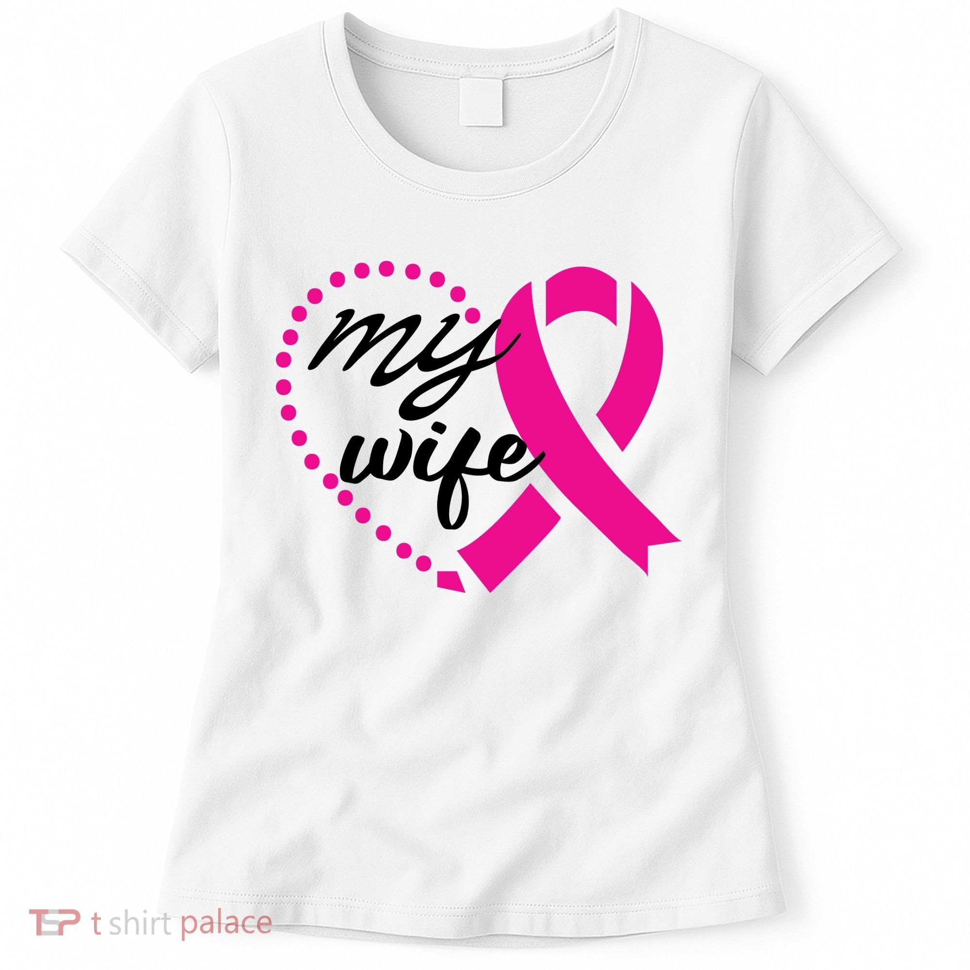 My Wife Breast Cancer Awareness Women's T-Shirt