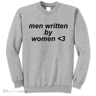 Men Written By Women Sweatshirt