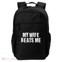 My Wife Beats Me Funny Husband And Sarcastic Humor Backpack thumb 0