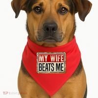 My Wife Beats Me Funny Husband Meme USA-Made Doggie Bandana thumb 1