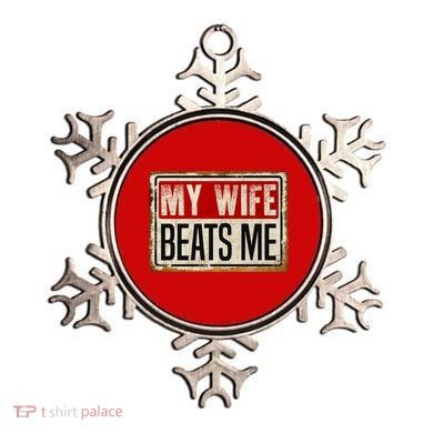 My Wife Beats Me Funny Husband Meme Ornament