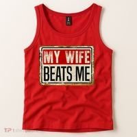 My Wife Beats Me Funny Husband Meme Tank Top thumb 2