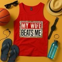 My Wife Beats Me Funny Husband Meme Tank Top thumb 4