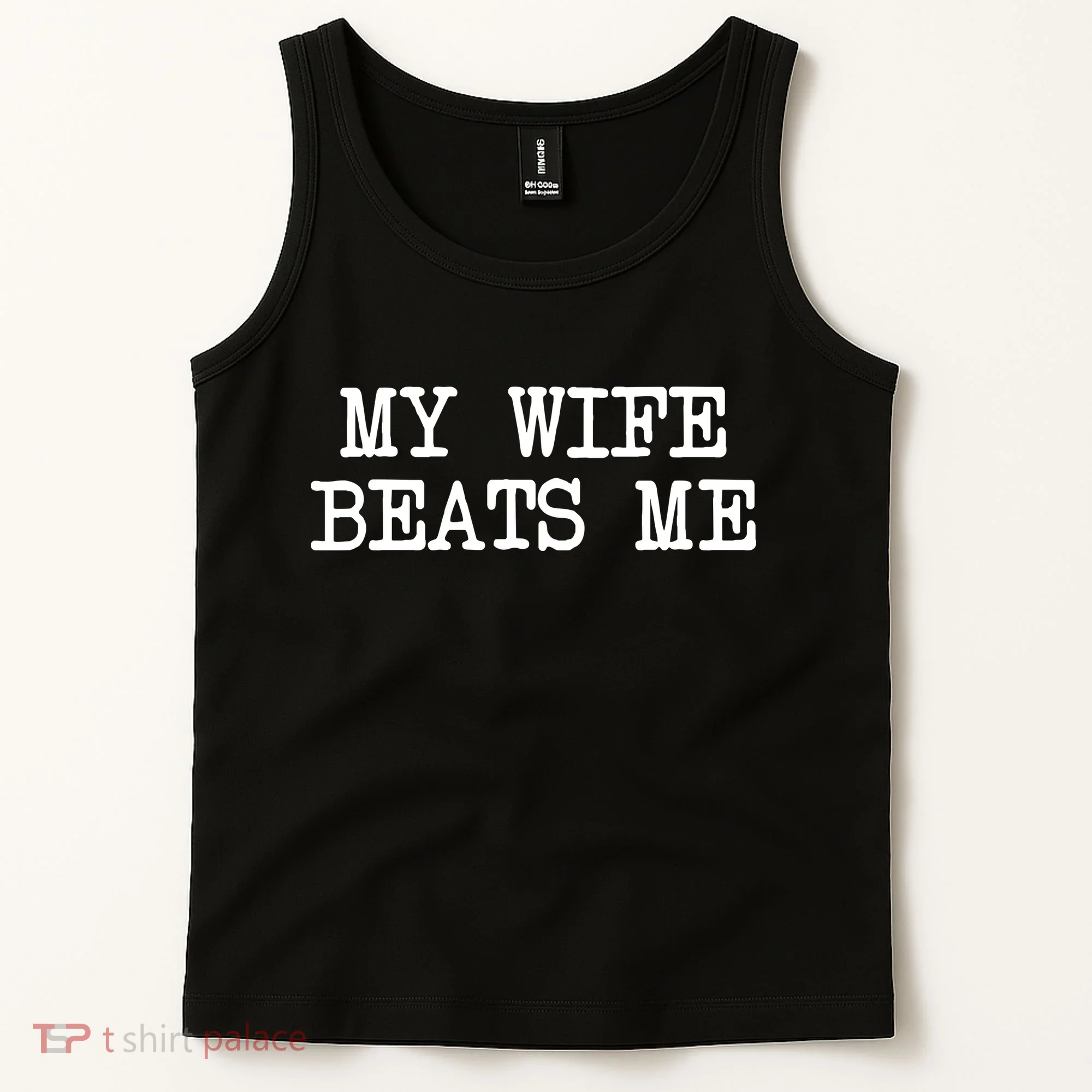 My Wife Beats Me Tank Top