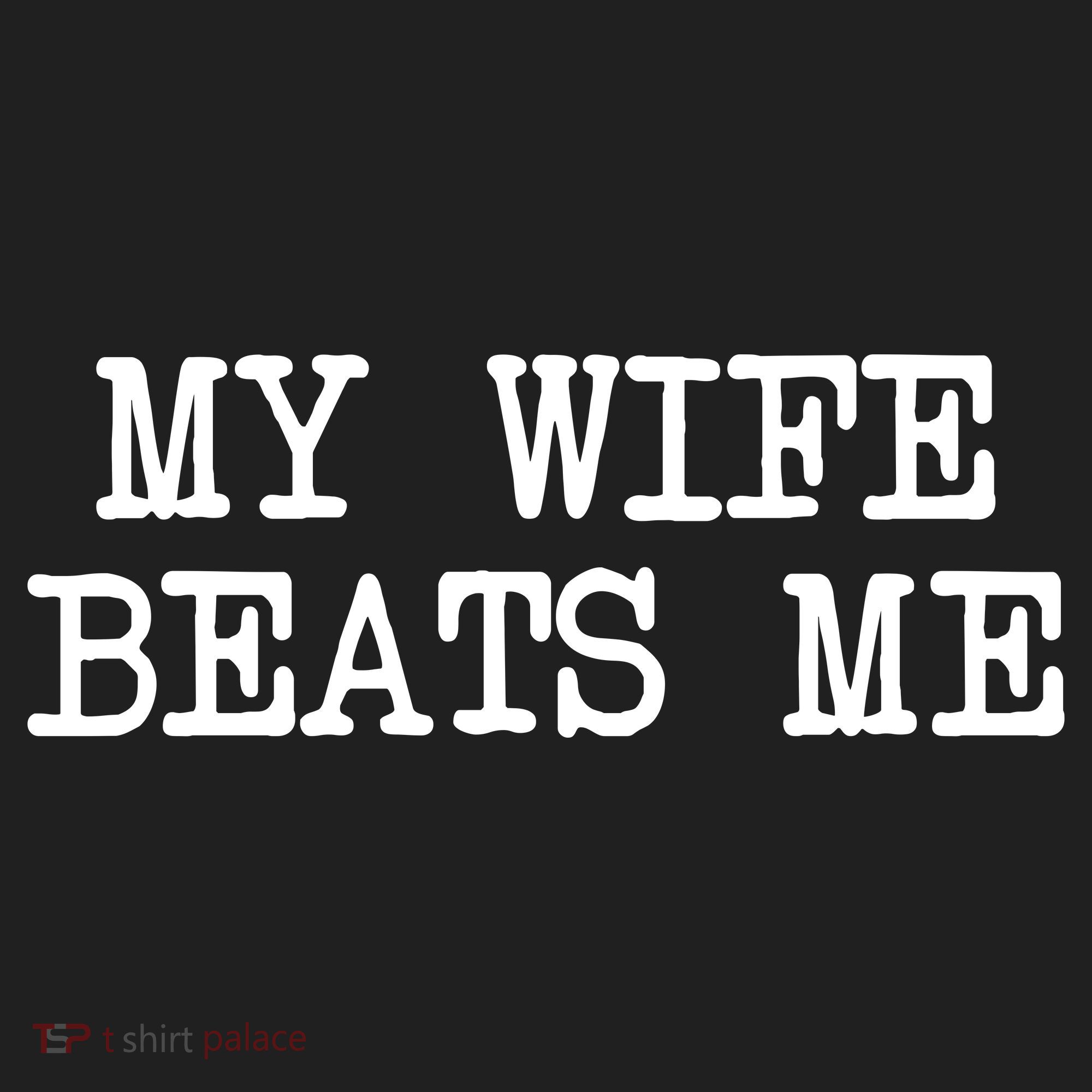 My Wife Beats Me Golf Towel